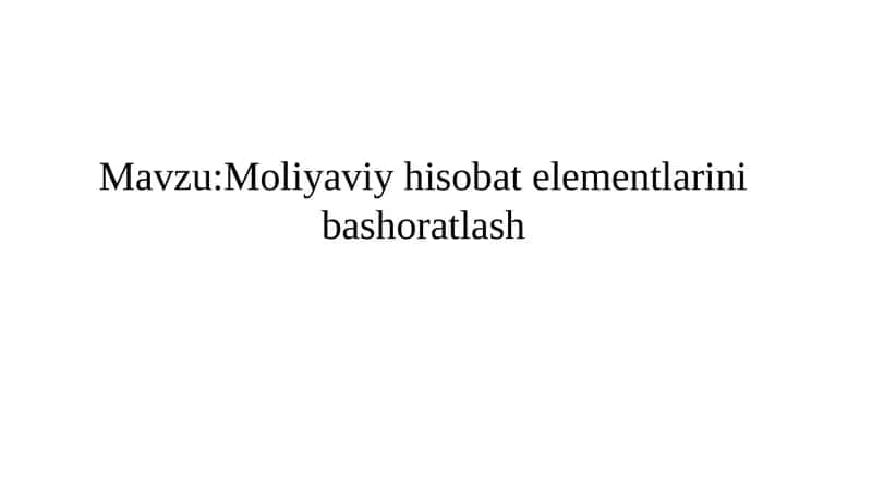 Moliyaviy hisobat elementlarini bashoratlash 1