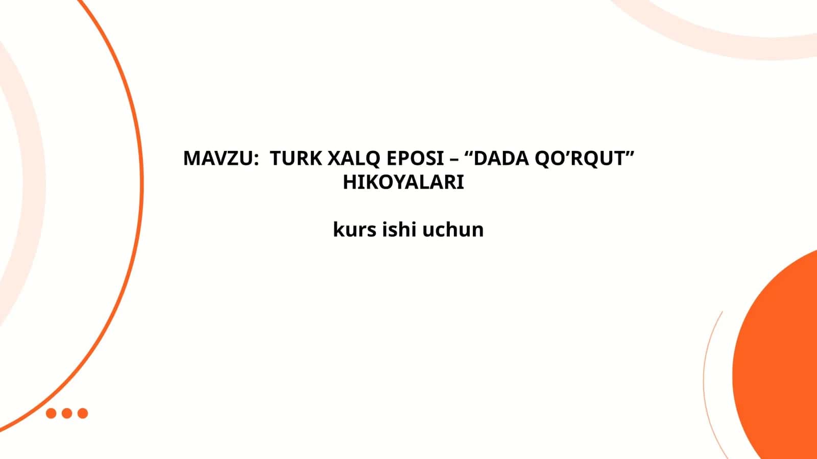 Dada Qo'rqut hikoyalari 1