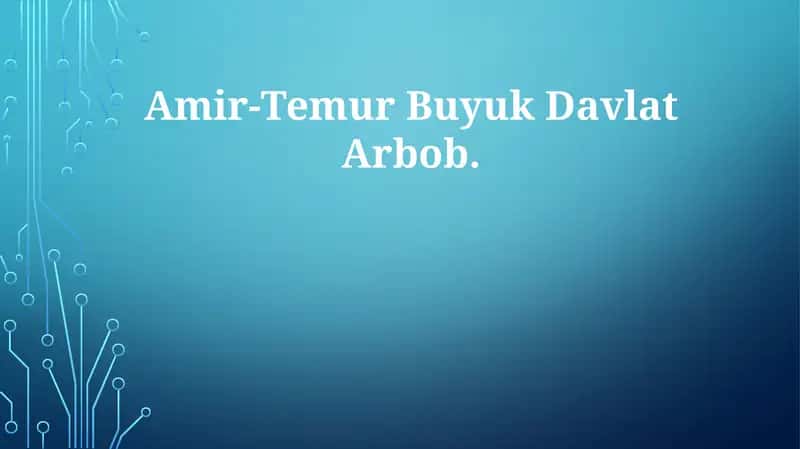 Amir-Temur Buyuk DavlatArbob 1