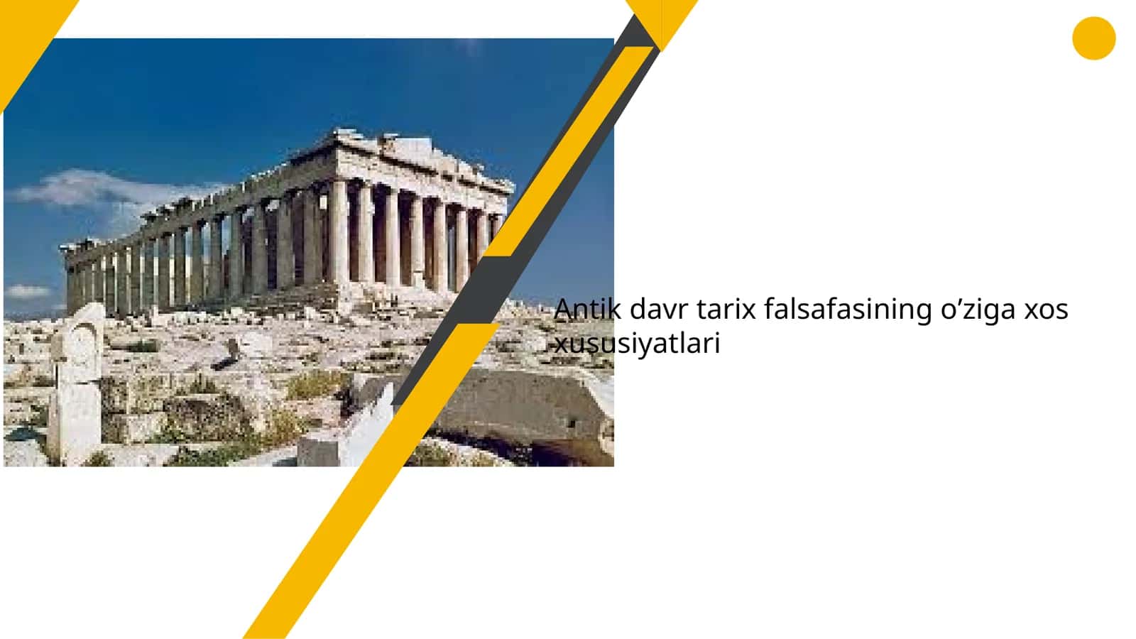 Antik davr tarix falsafasining oʼziga xos xususiyatlari 1