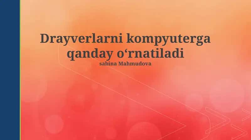 Drayverlarni kompyuterga qanday oʻrnatiladi 1