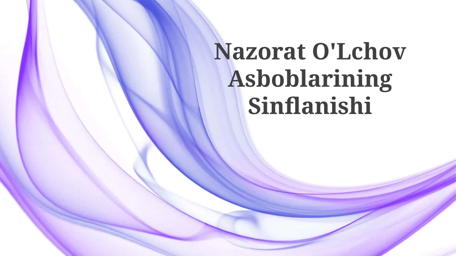 Nazorat O'Lchov Asboblarining Sinflanishi 1