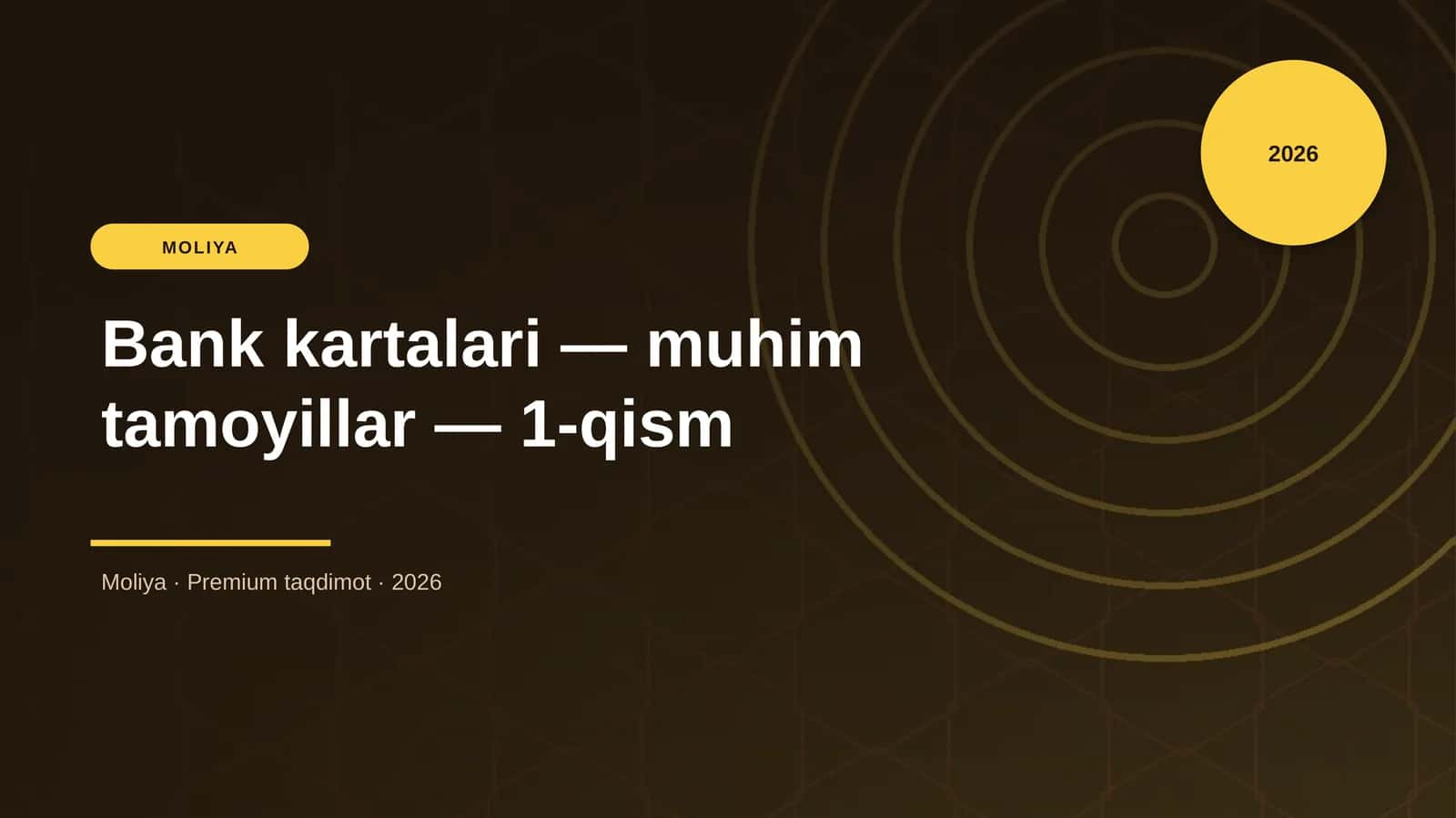 Bank kartalari — muhim tamoyillar — 1-qism 1