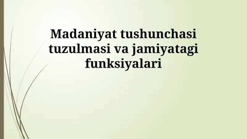 Madaniyat tushunchasi 1