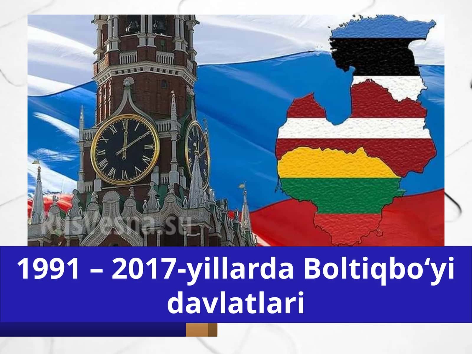 1991 – 2017-yillarda Boltiqbo‘yi davlatlari 1