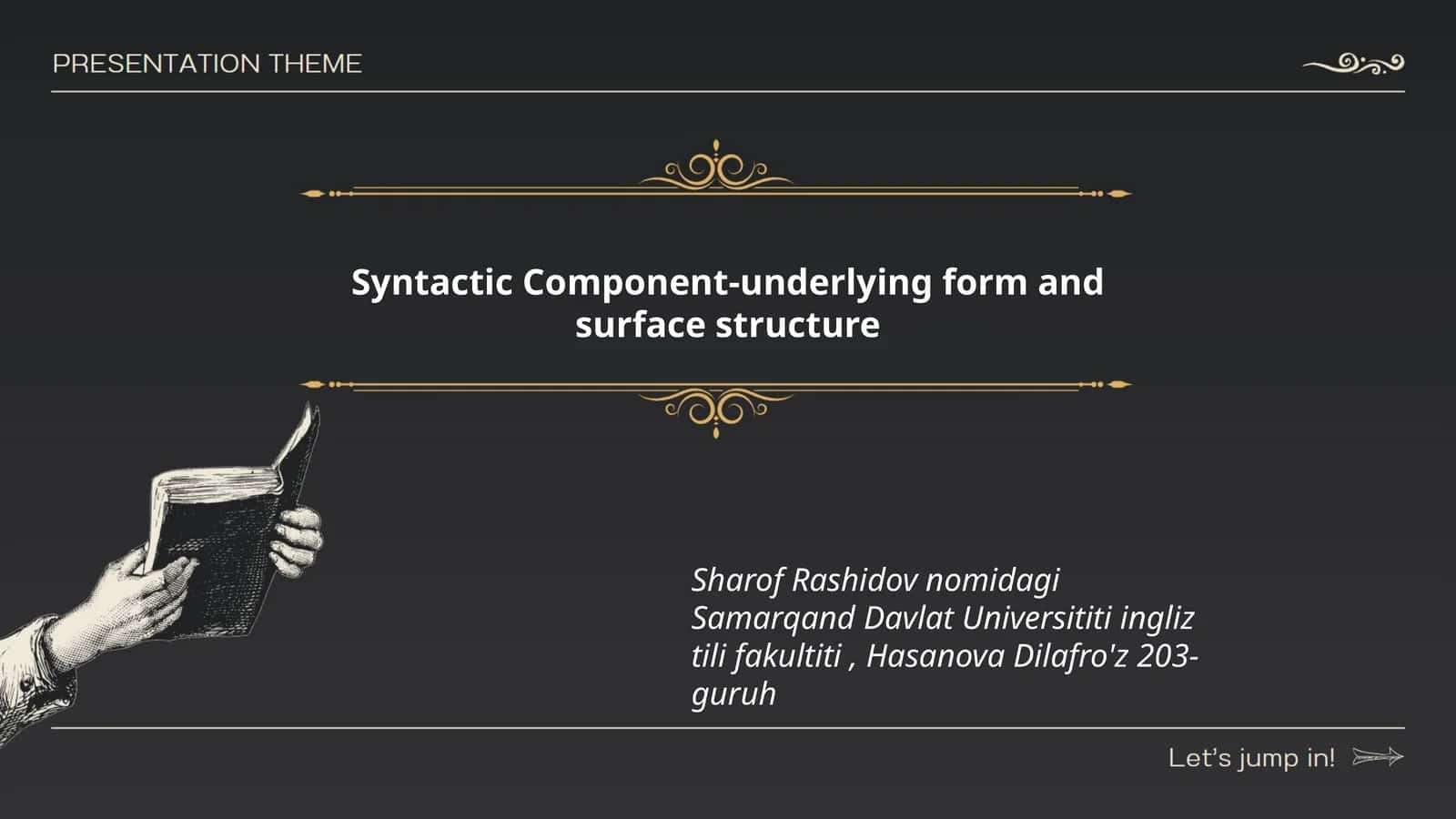 Syntactic Component-underlying form and surface structure 1