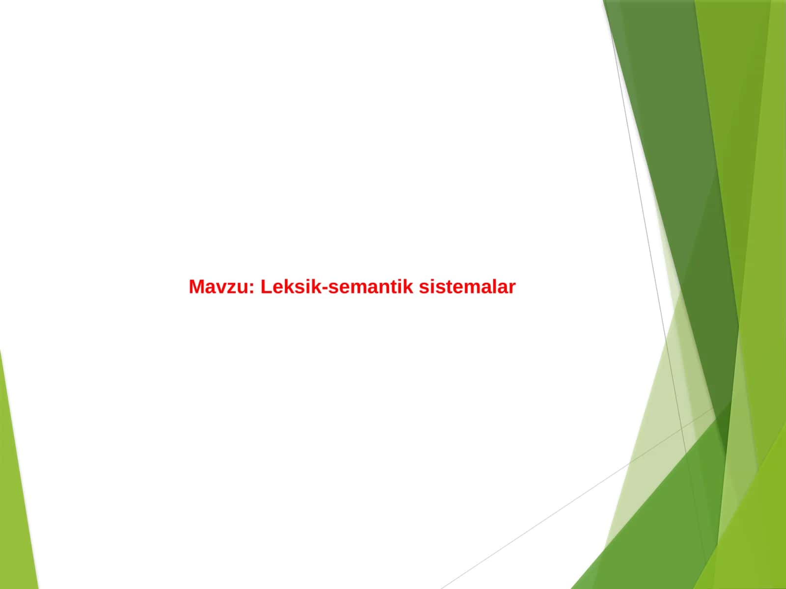 Leksik-semantik sistemalar. 1