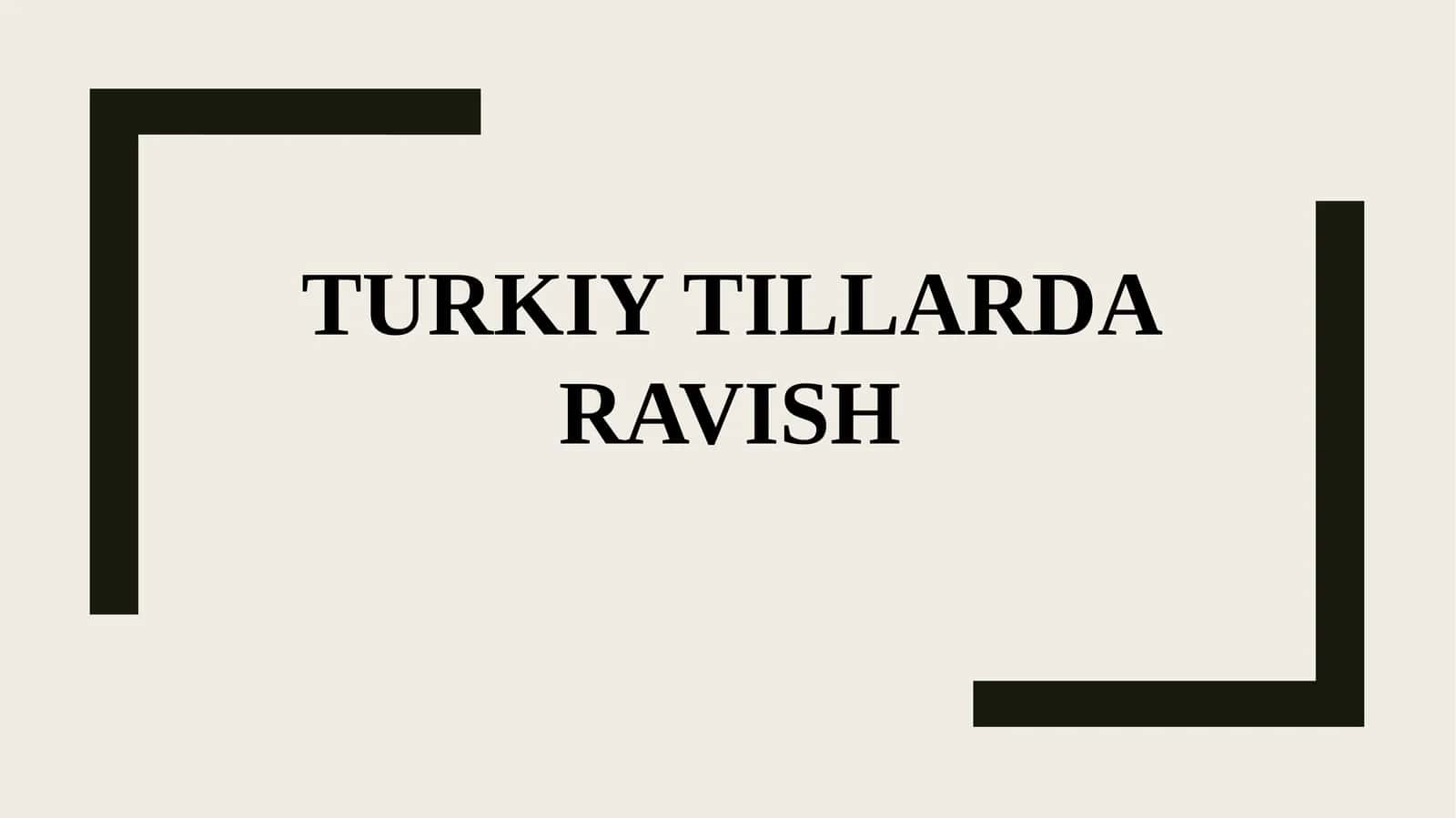 TURKIY TILLARDA RAVISH 1