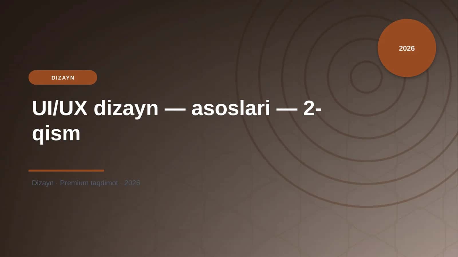 UI/UX dizayn — asoslari — 2-qism 1
