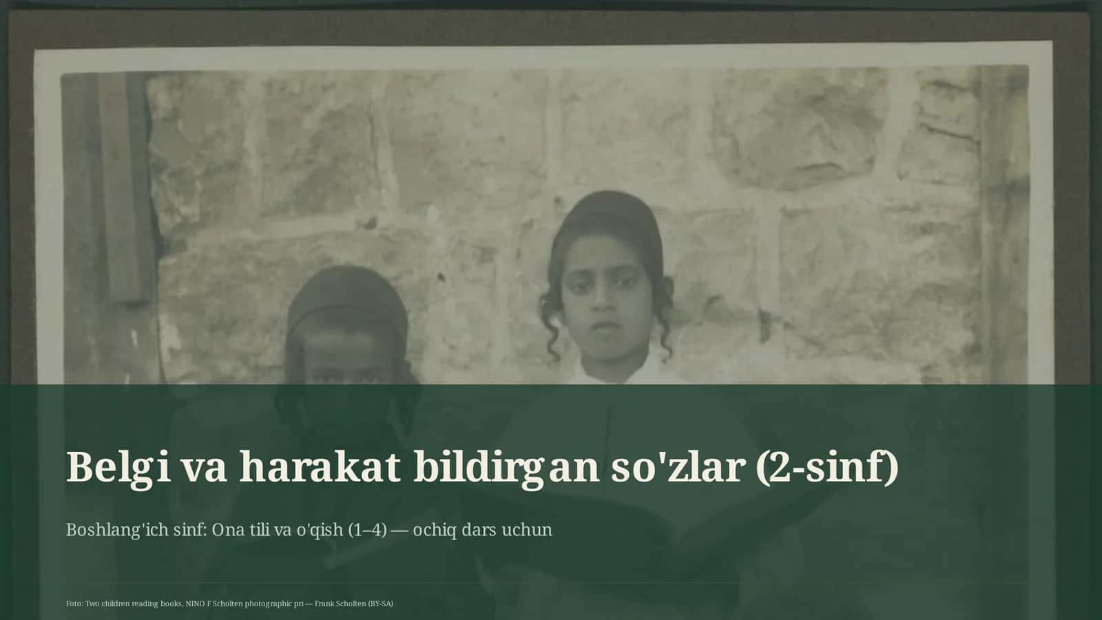 Belgi va harakat bildirgan so'zlar (2-sinf) 1