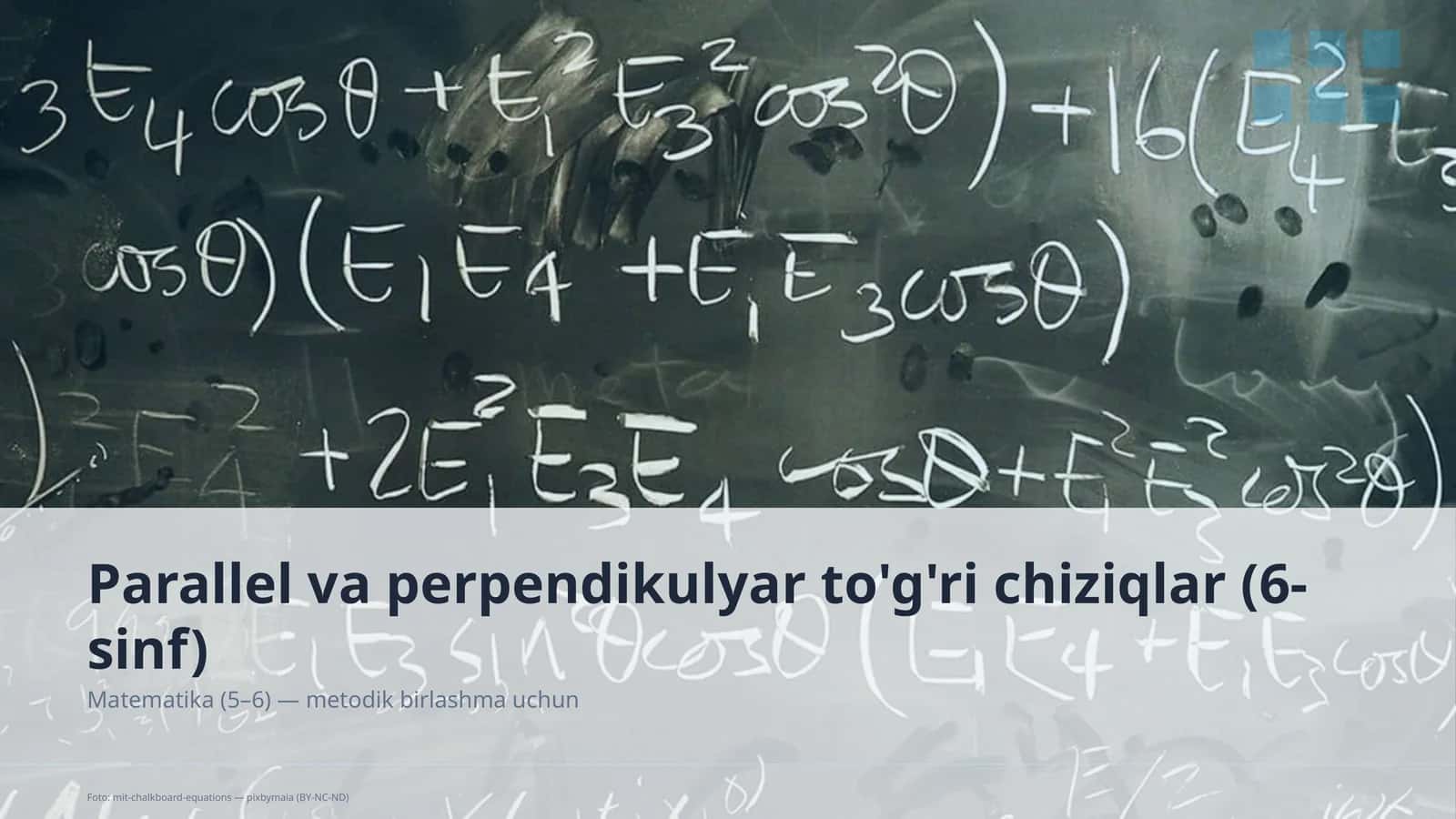 Parallel va perpendikulyar to'g'ri chiziqlar (6-sinf) 1