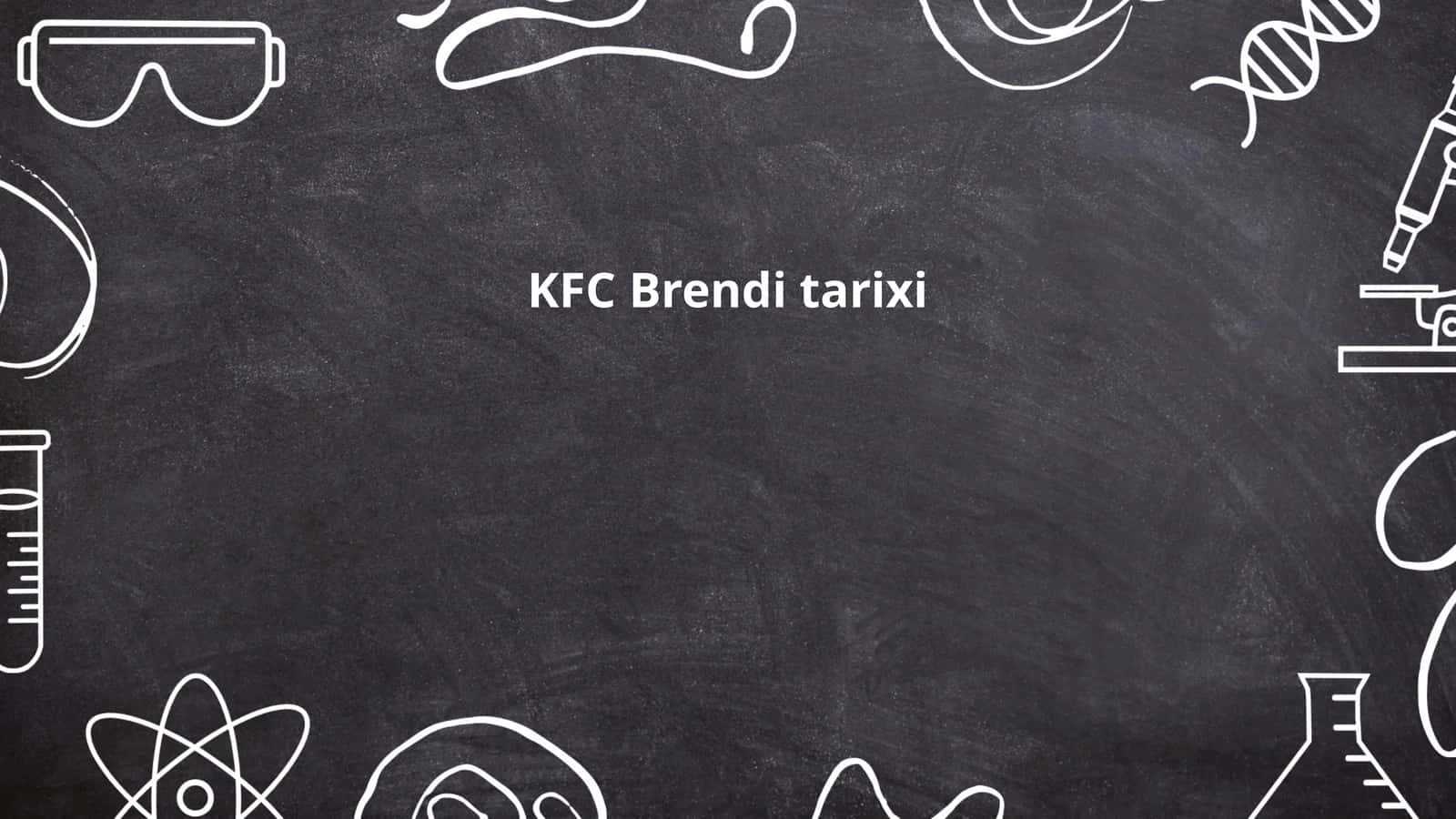 KFC Brendi tarixi 1