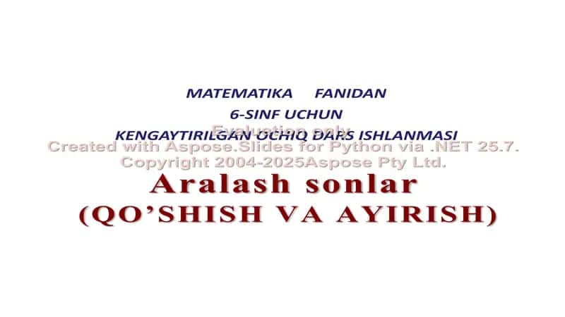 Aralash sonlar  (QO’SHISH VA AYIRISH) 1