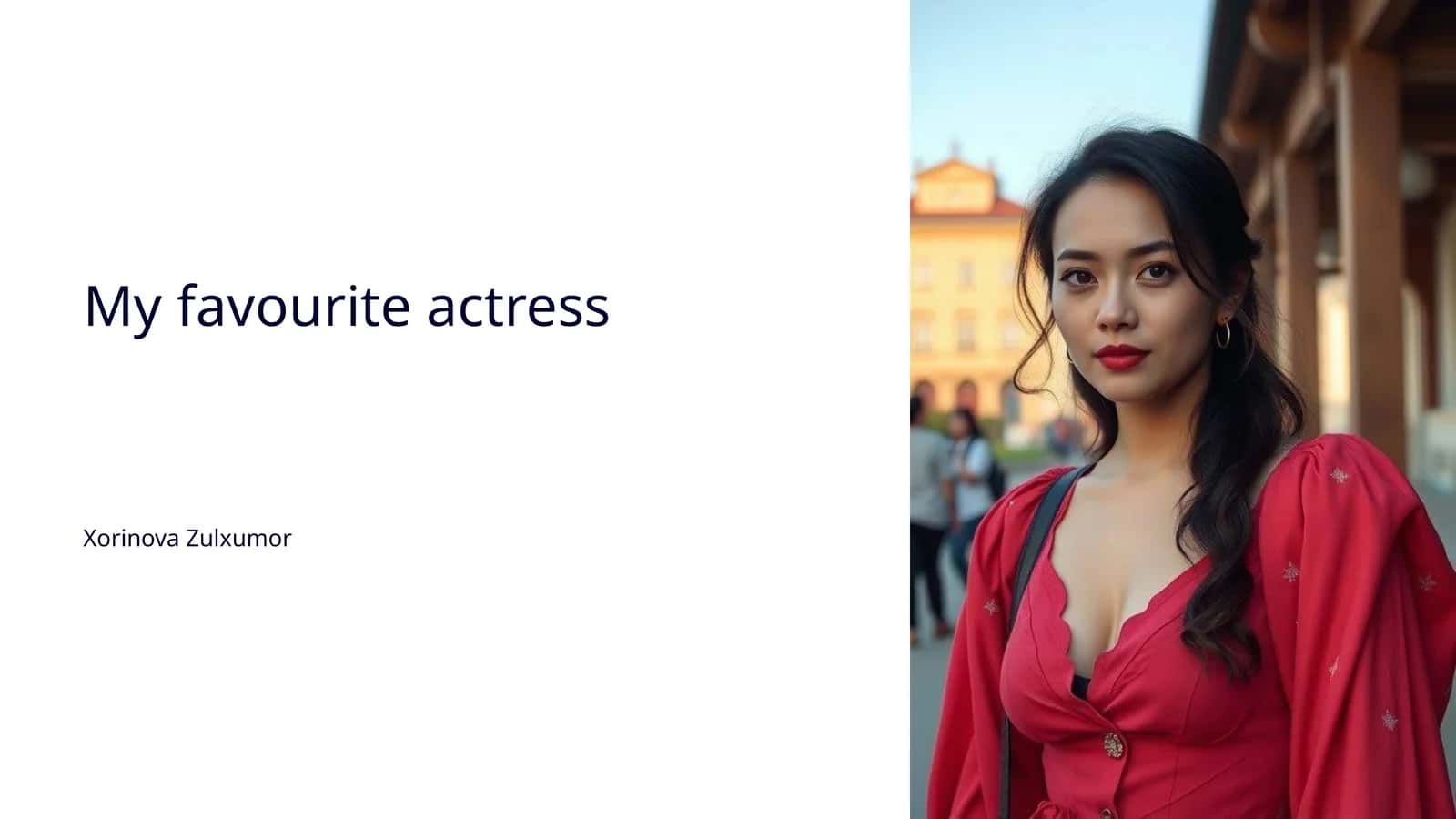 My favourite actress 1