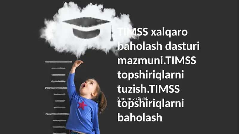 TIMSS xalqaro baholash dasturi mazmuni 1