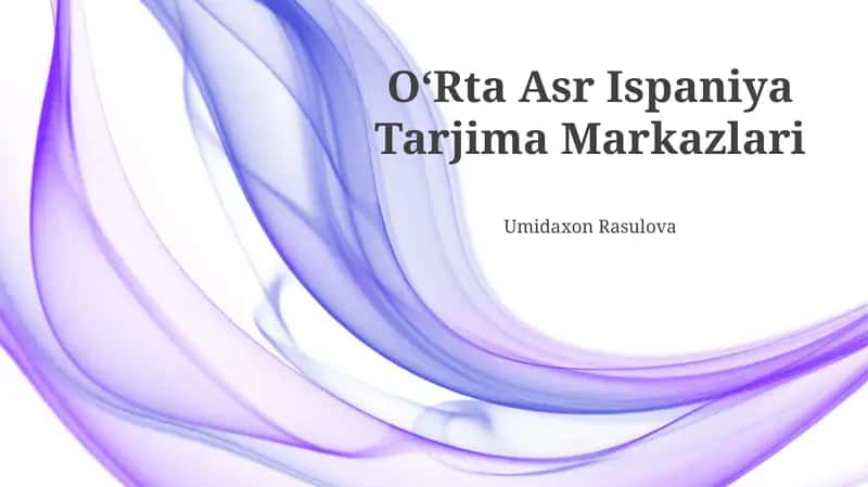 OʻRta Asr Ispaniya Tarjima Markazlari 1