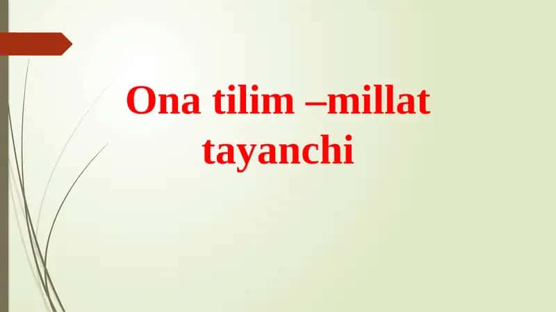 Ona tilim –millat tayanchi 1