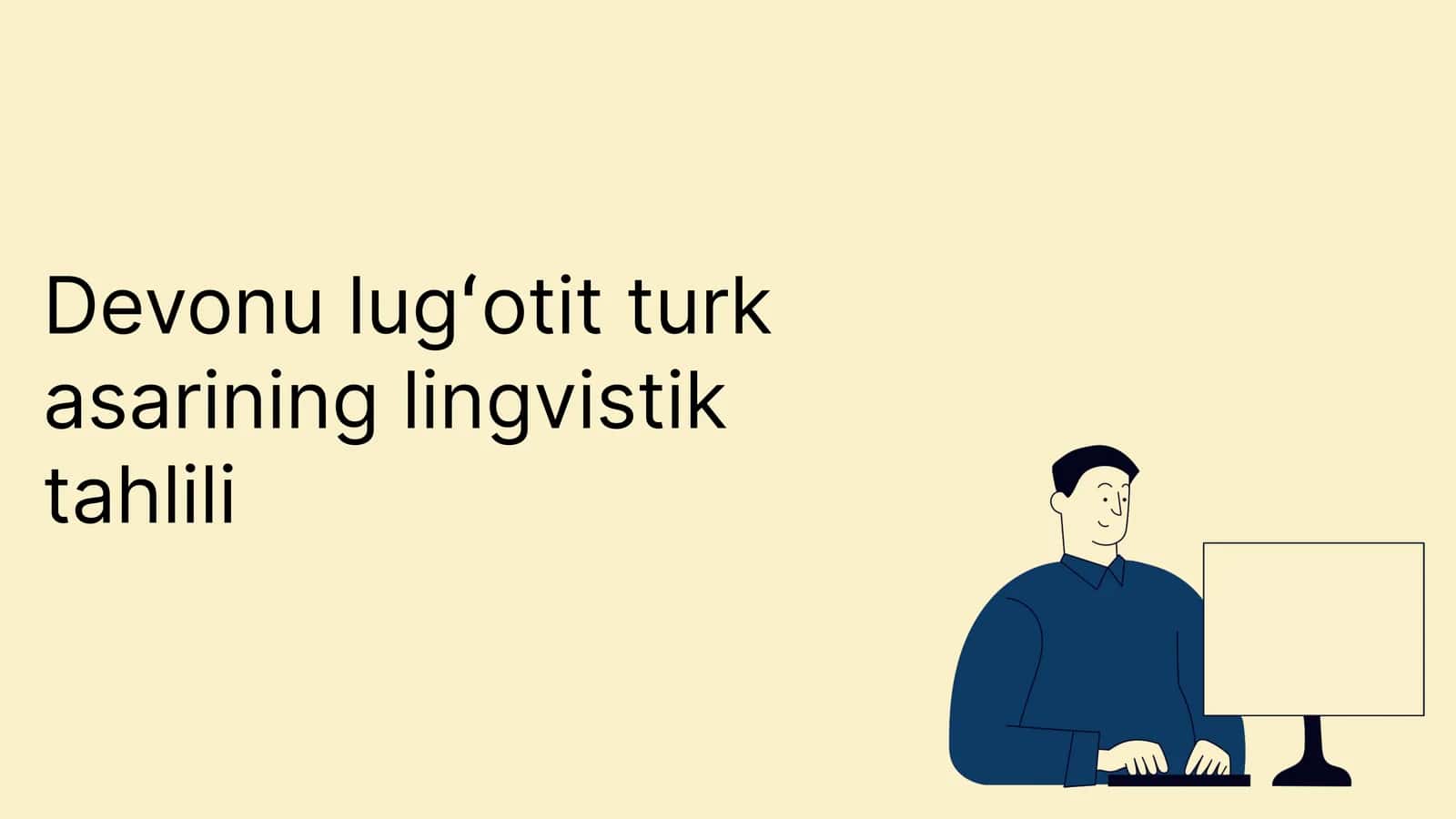 Devonu lugʻotit turk asarining lingvistik tahlili 1