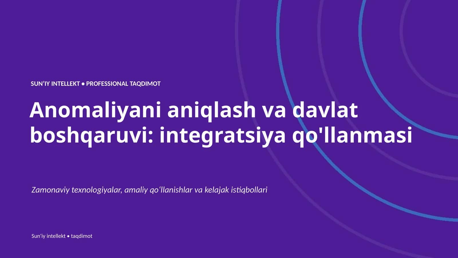SUNʼIY INTELLEKT • PROFESSIONAL TAQDIMOT 1