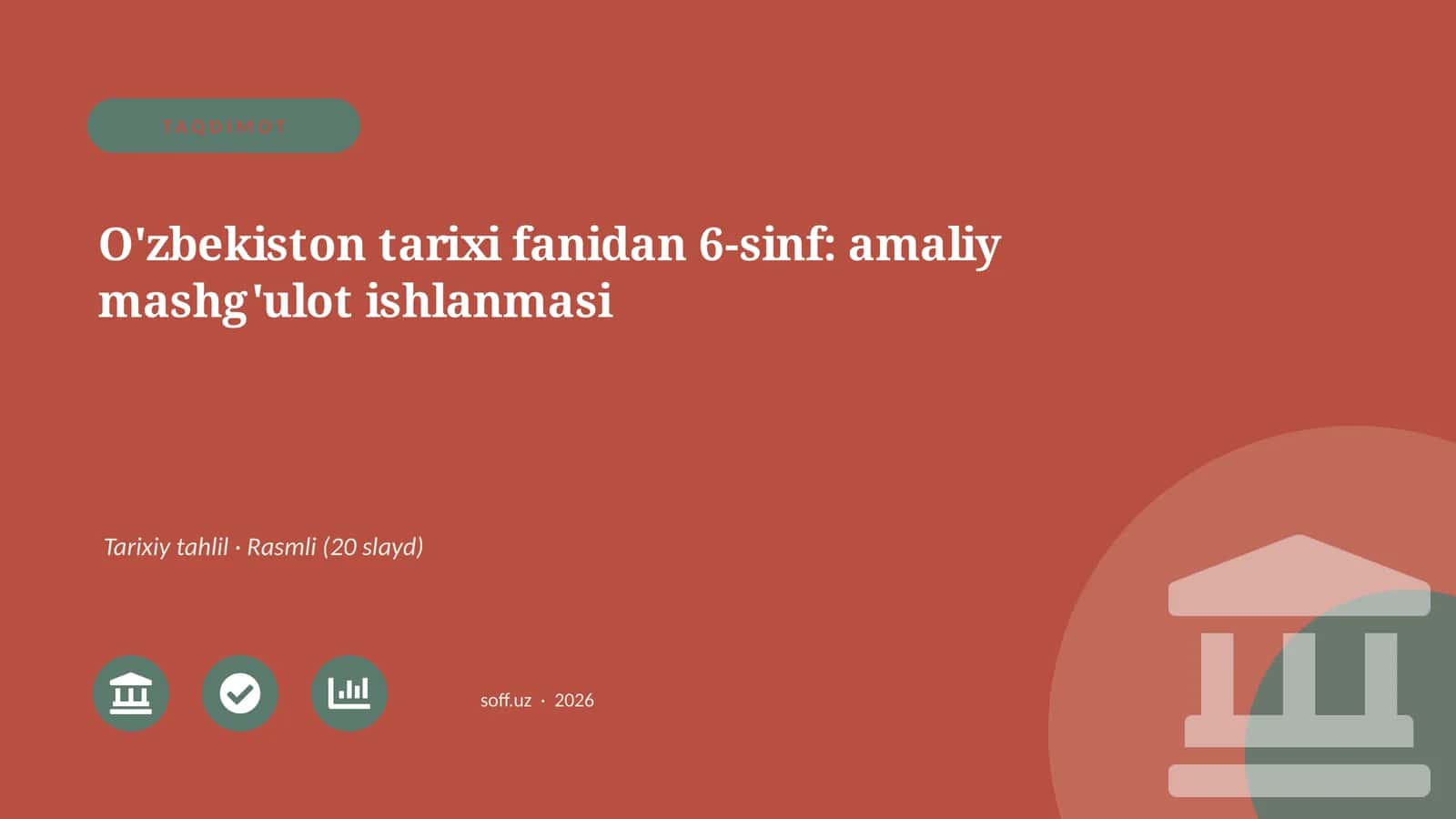 O'zbekiston tarixi fanidan 6-sinf: amaliy mashg'ulot ishlanmasi 1