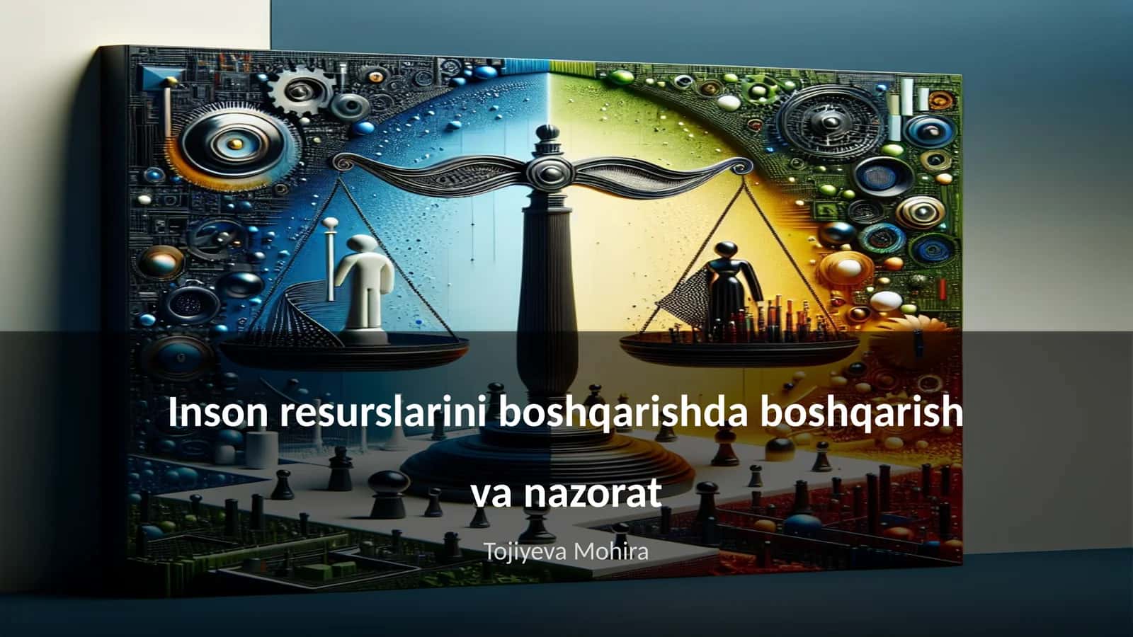 Inson resurslarini boshqarishda boshqarish va nazorat 1