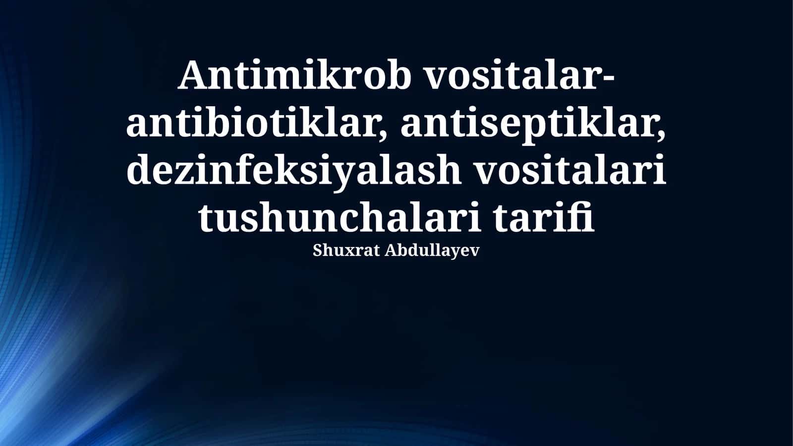 Antibiotiklar ta'rifi 1