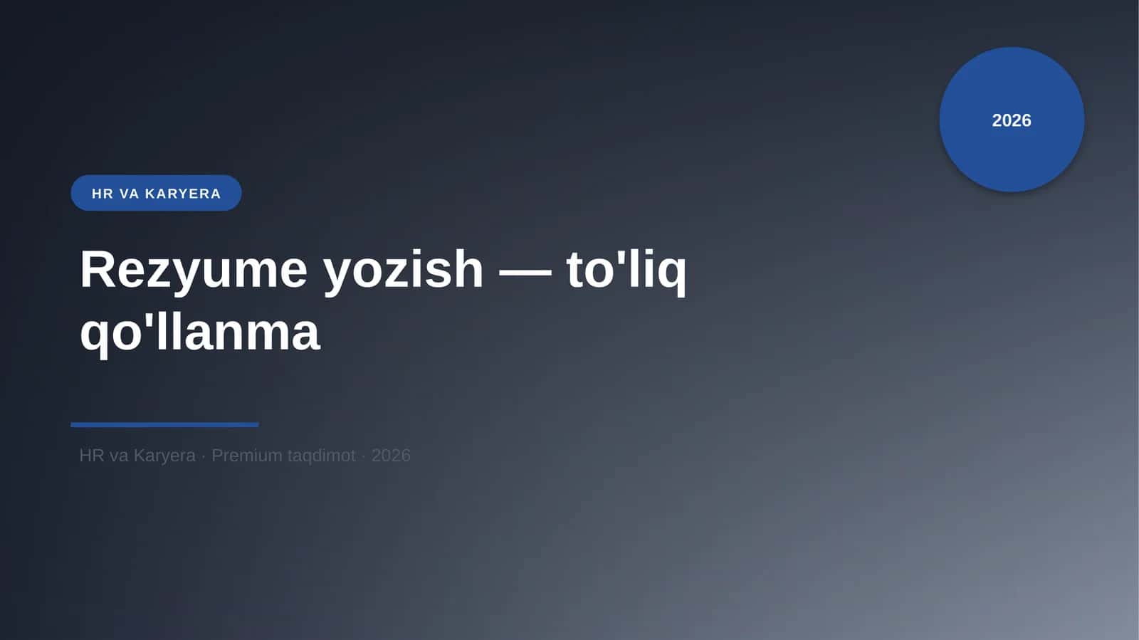 Rezyume yozish — to'liq qo'llanma 1