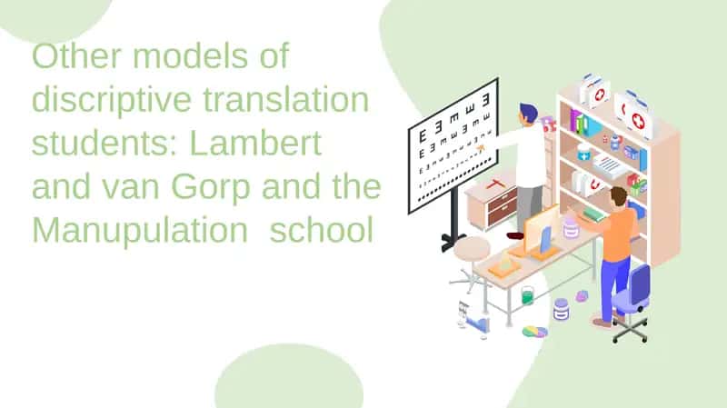 Descriptive Translation Studies (DTS) 1