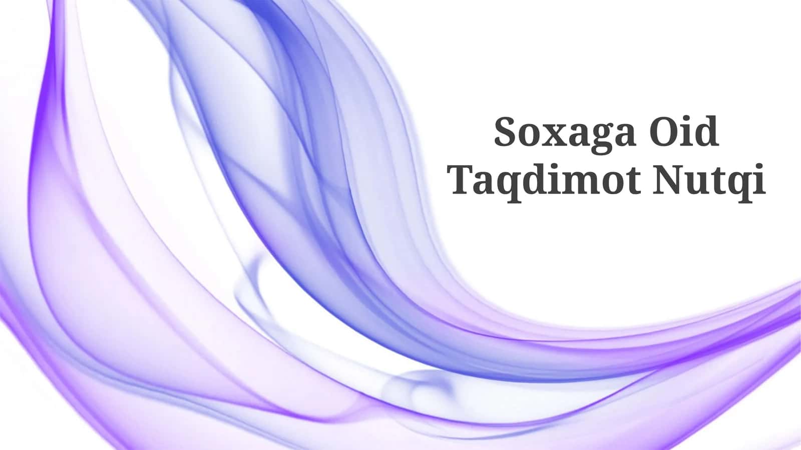 Soxaga Oid Taqdimot Nutqi 1