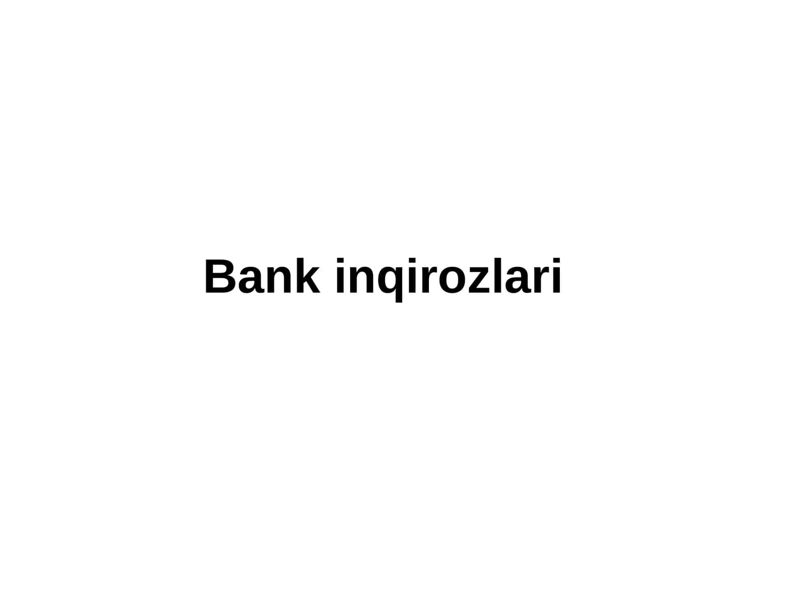 Bank inqirozlari 1