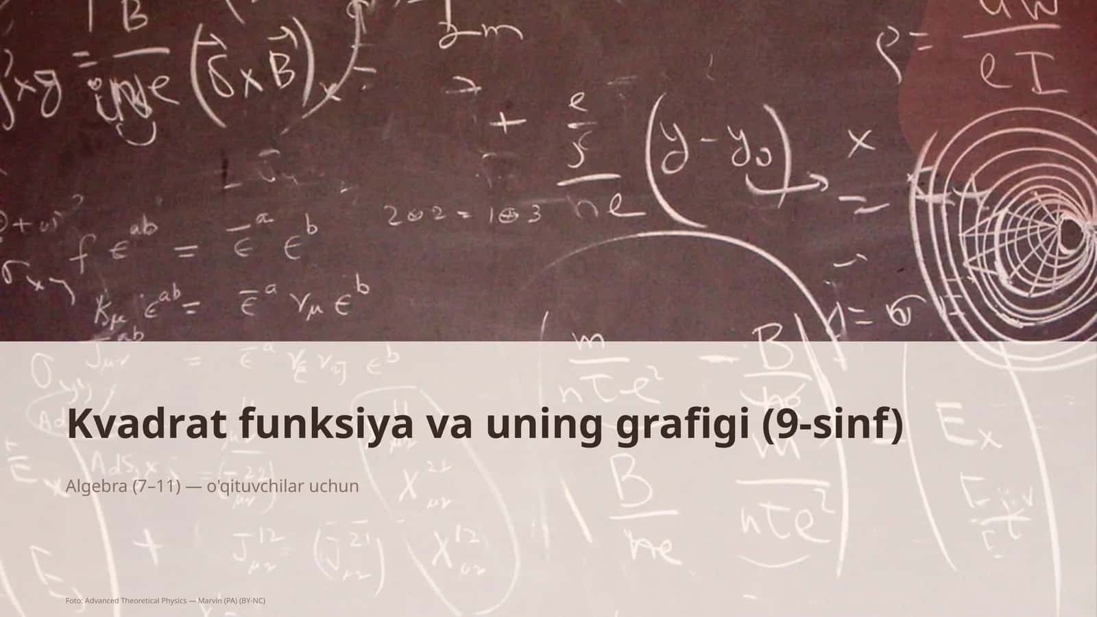 Kvadrat funksiya va uning grafigi (9-sinf) 1