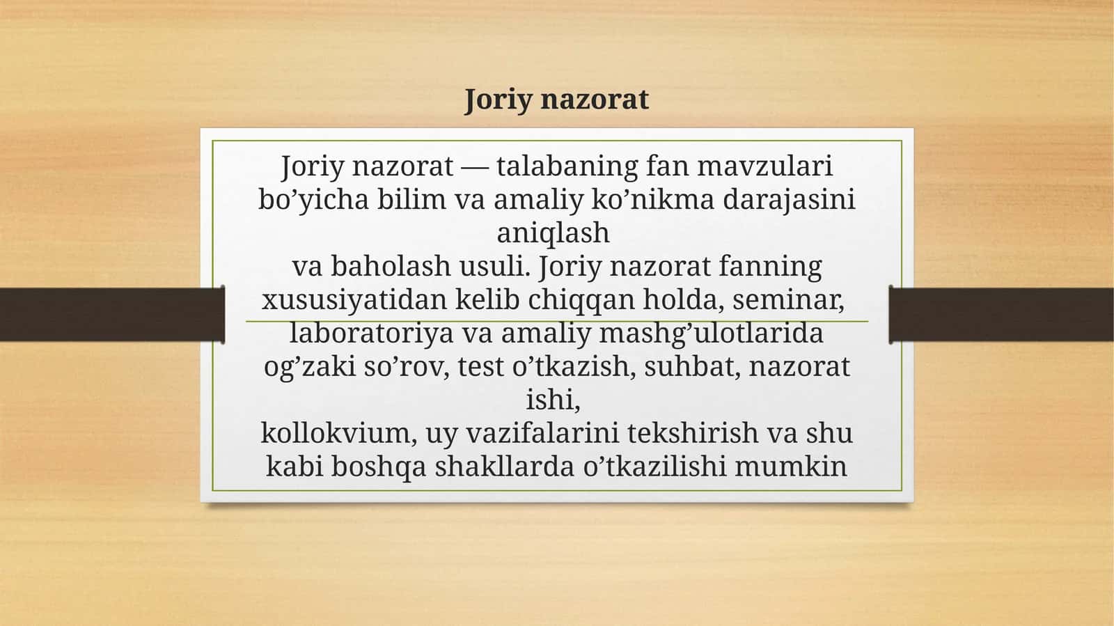 Joriy nazorat. Talabalarni baholash usullari va o'quv jarayoni 1