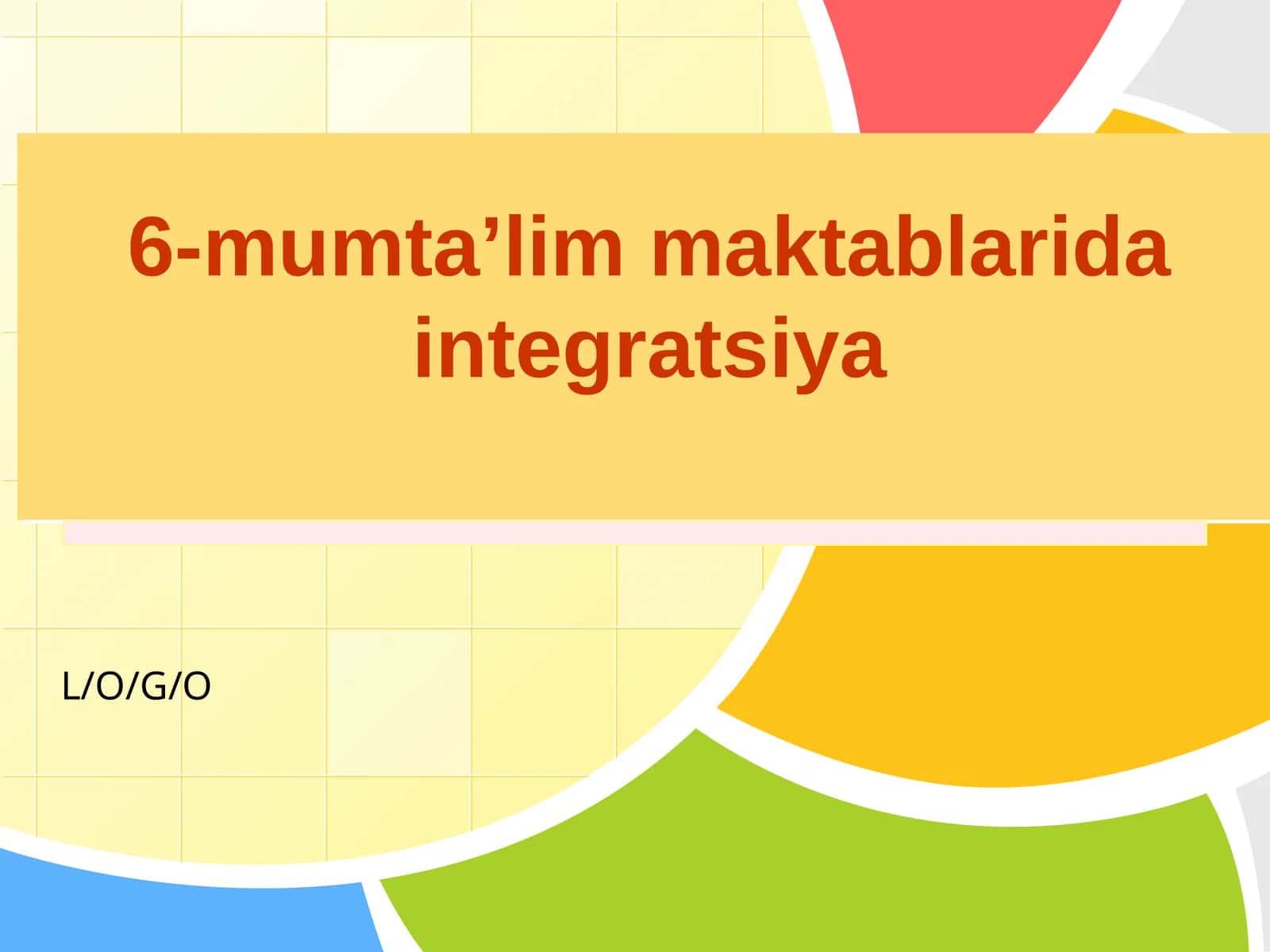 6-mumta’lim maktablarida integratsiya 1