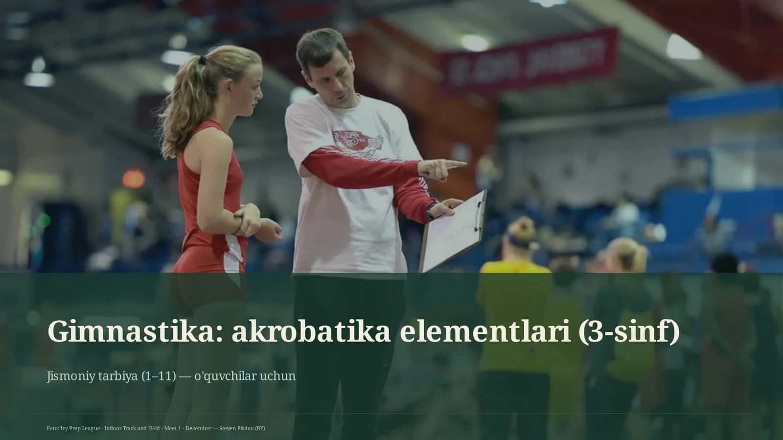 Gimnastika: akrobatika elementlari (3-sinf) 1