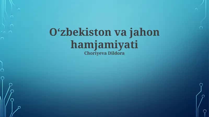 Oʻzbekiston va jahon hamjamiyati 1