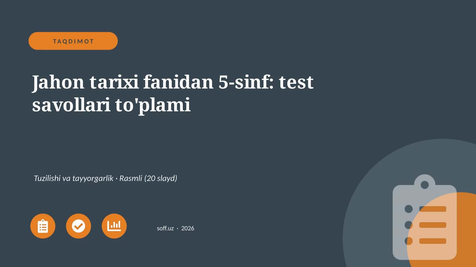 Jahon tarixi fanidan 5-sinf: test savollari to'plami 1
