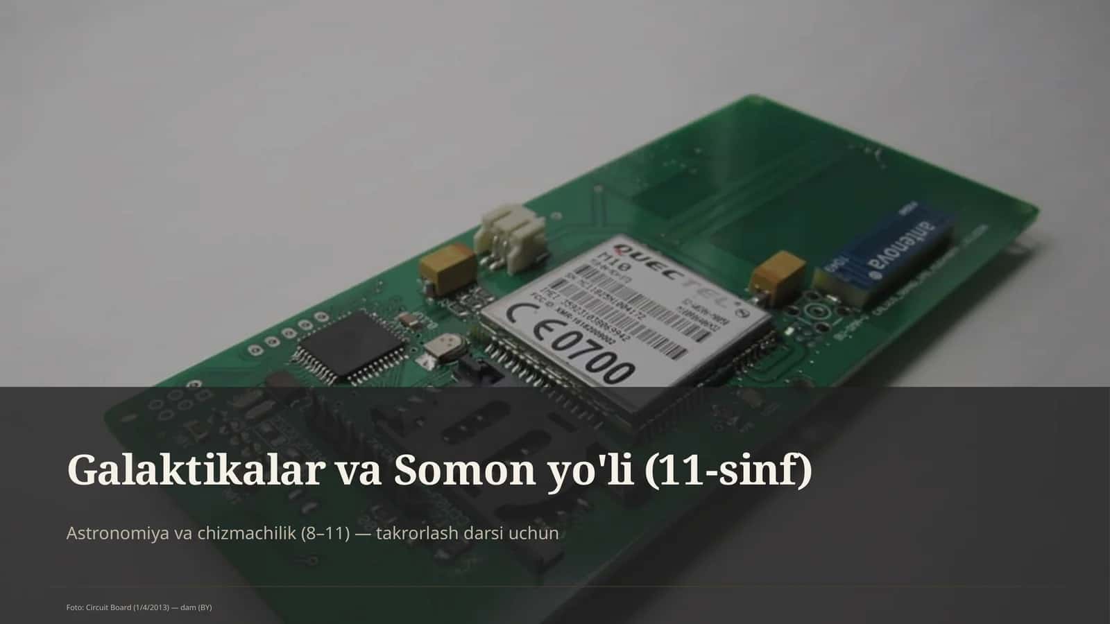 Galaktikalar va Somon yo'li (11-sinf) 1