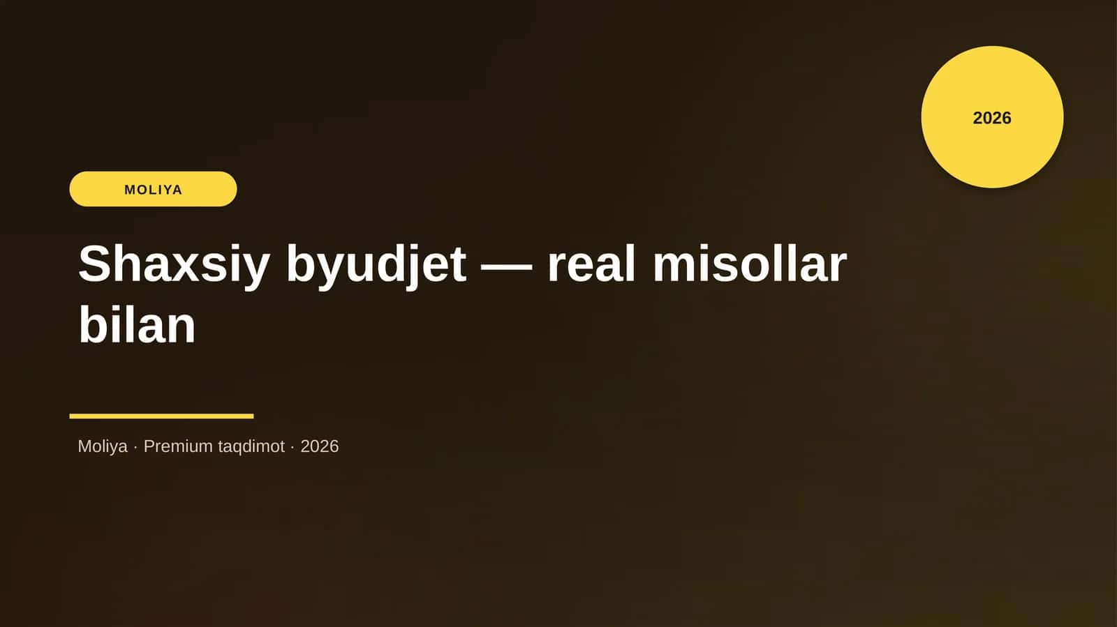 Shaxsiy byudjet — real misollar bilan 1