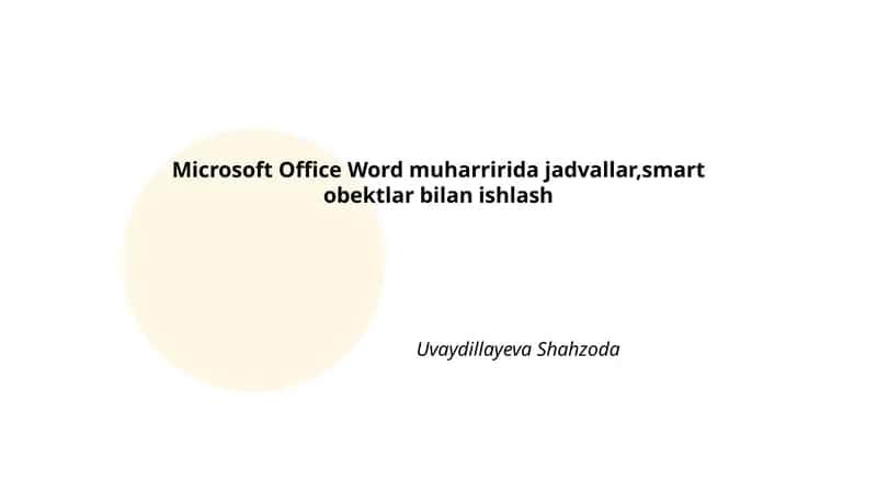 Microsoft Office Word muharriri jadvallar bilan ishlash 1