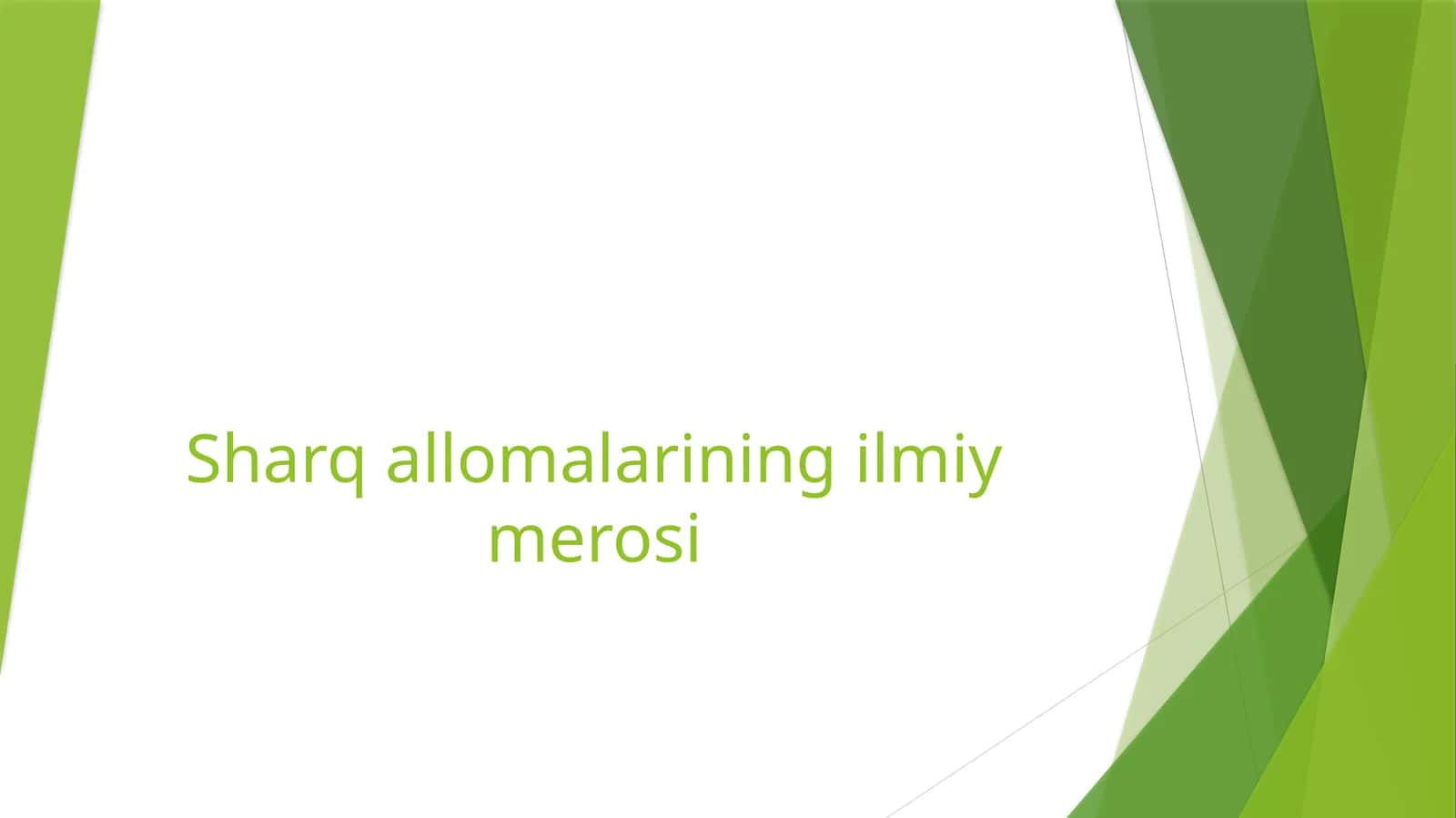 Sharq allomalarining ilmiy merosi 1
