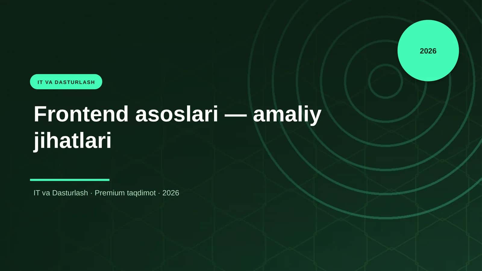 Frontend asoslari — amaliy jihatlari 1