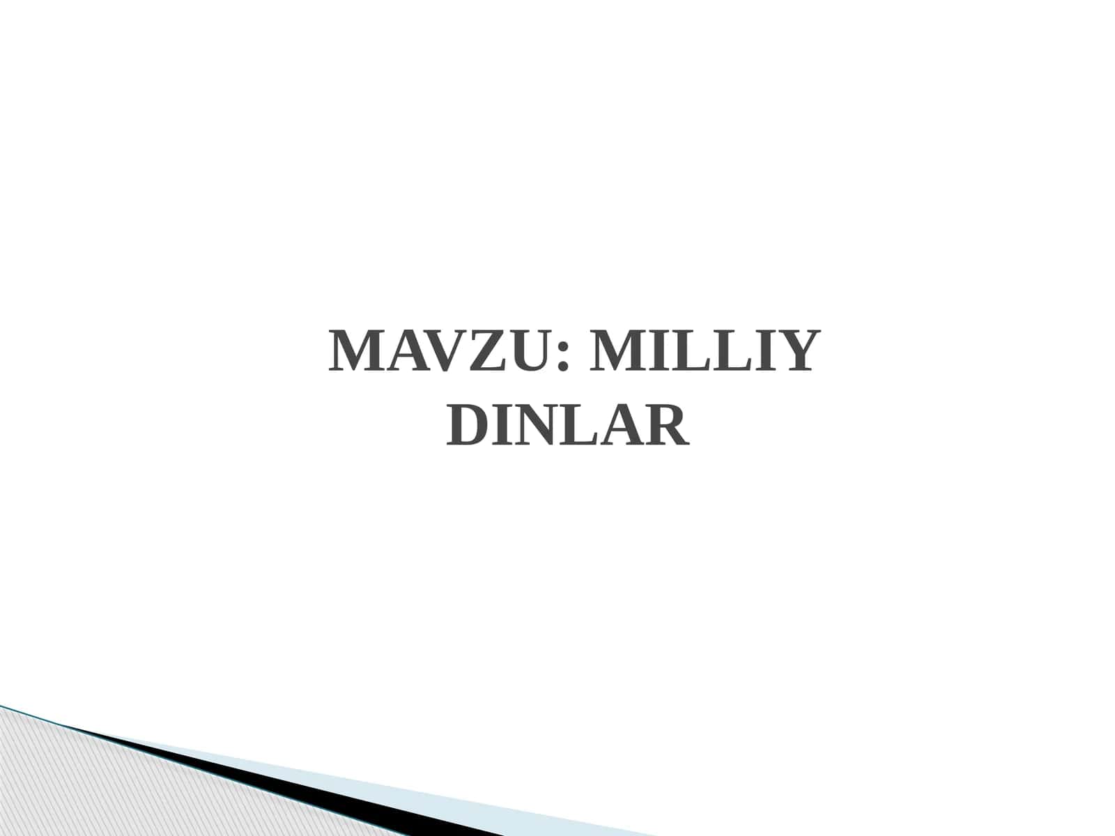 MILLIYDINLAR 1