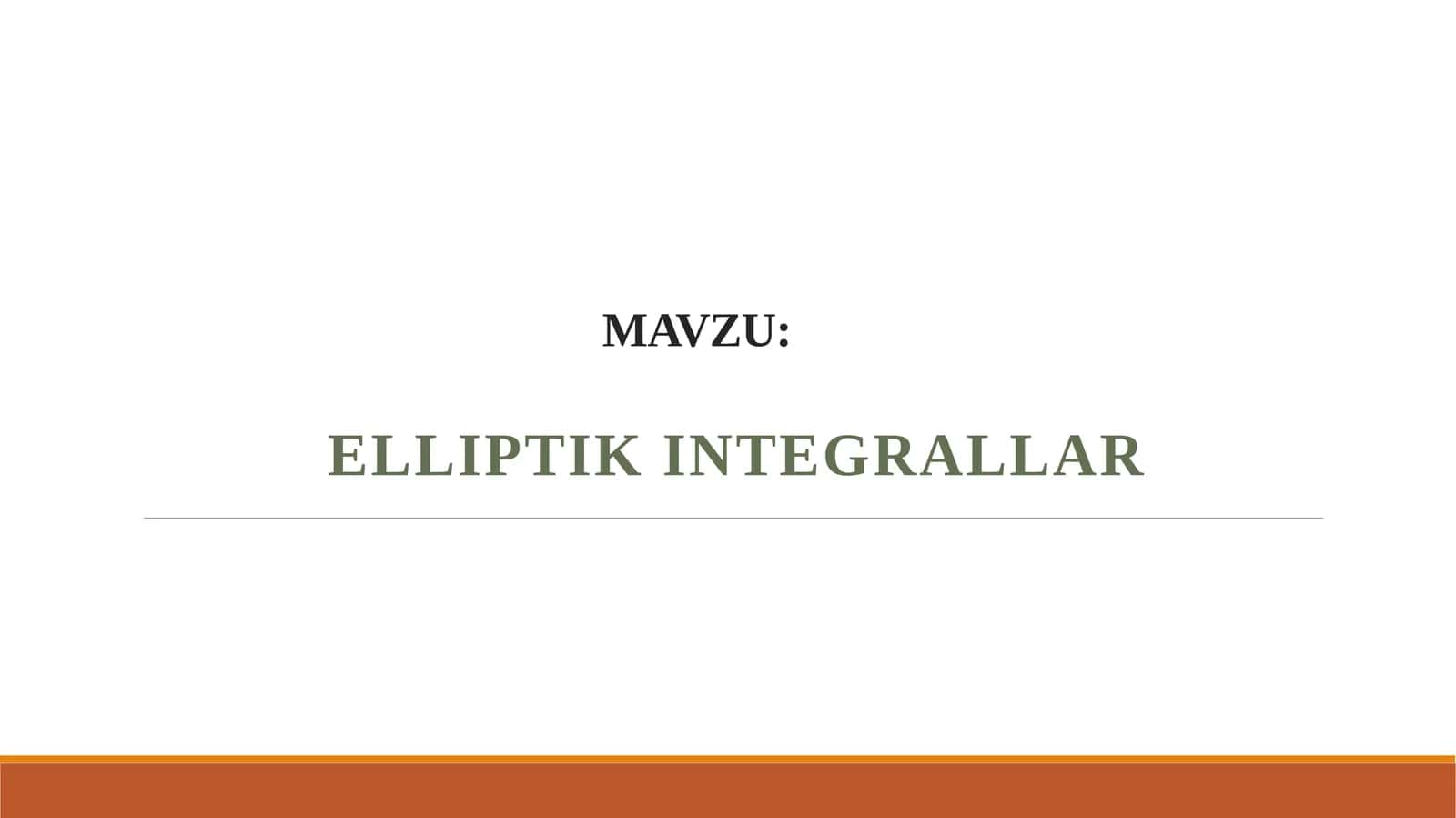 Elliptik integrallar 1