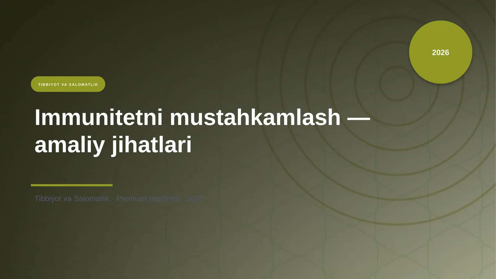 Immunitetni mustahkamlash — amaliy jihatlari 1