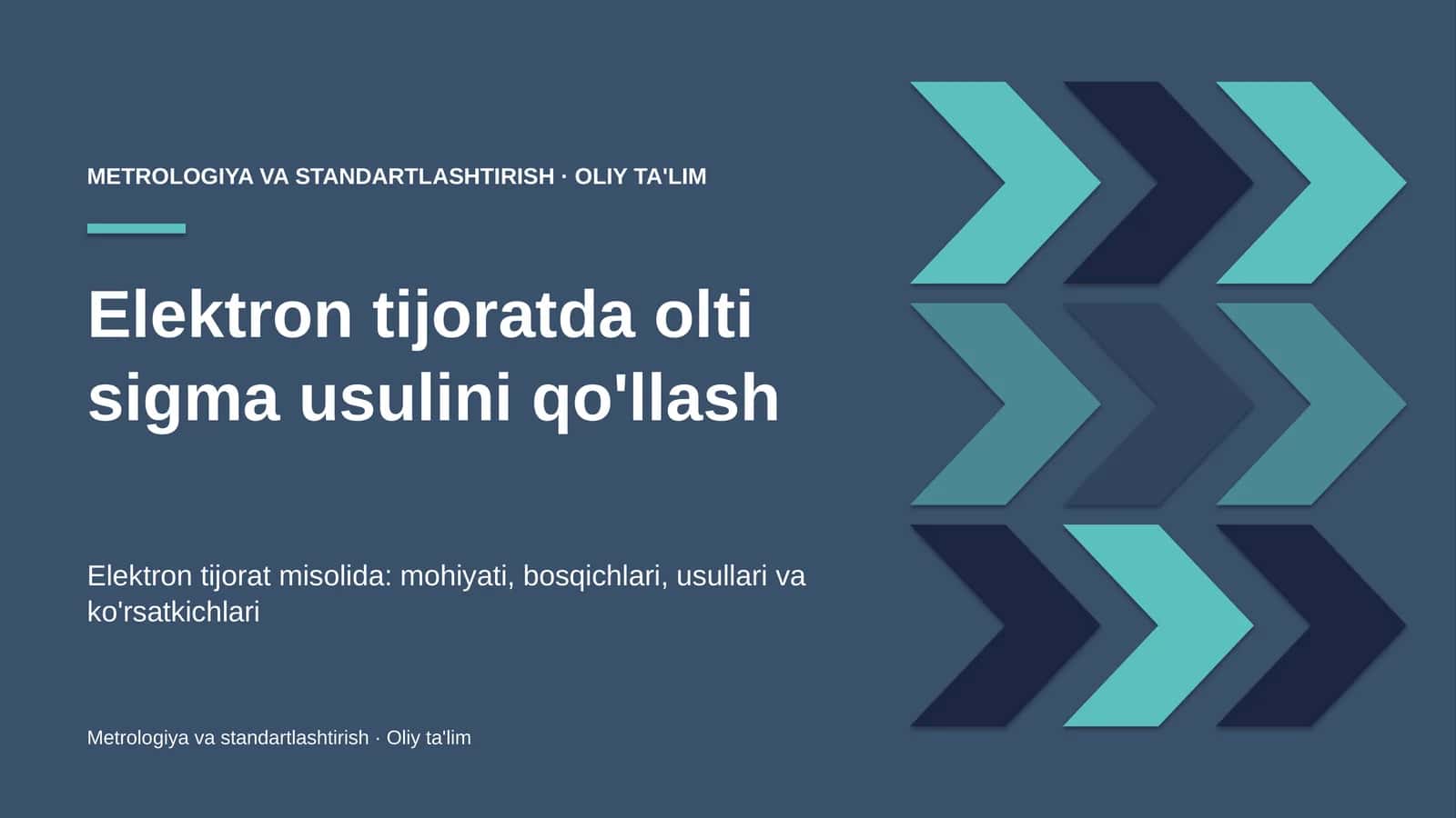 Elektron tijoratda olti sigma usulini qo'llash 1