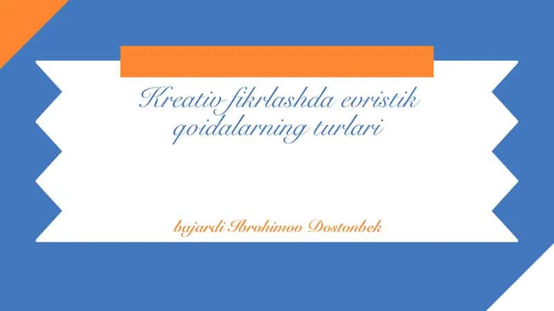 Evristik qoidalarning turlari 1
