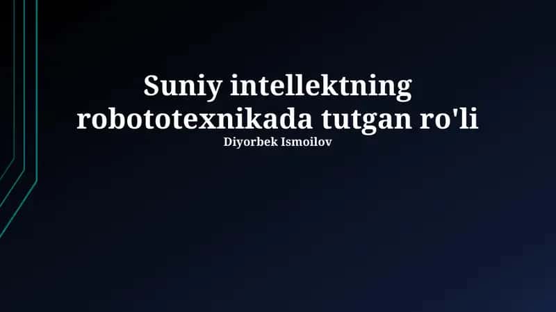 Sun'iy intellekt va robototexnika 1