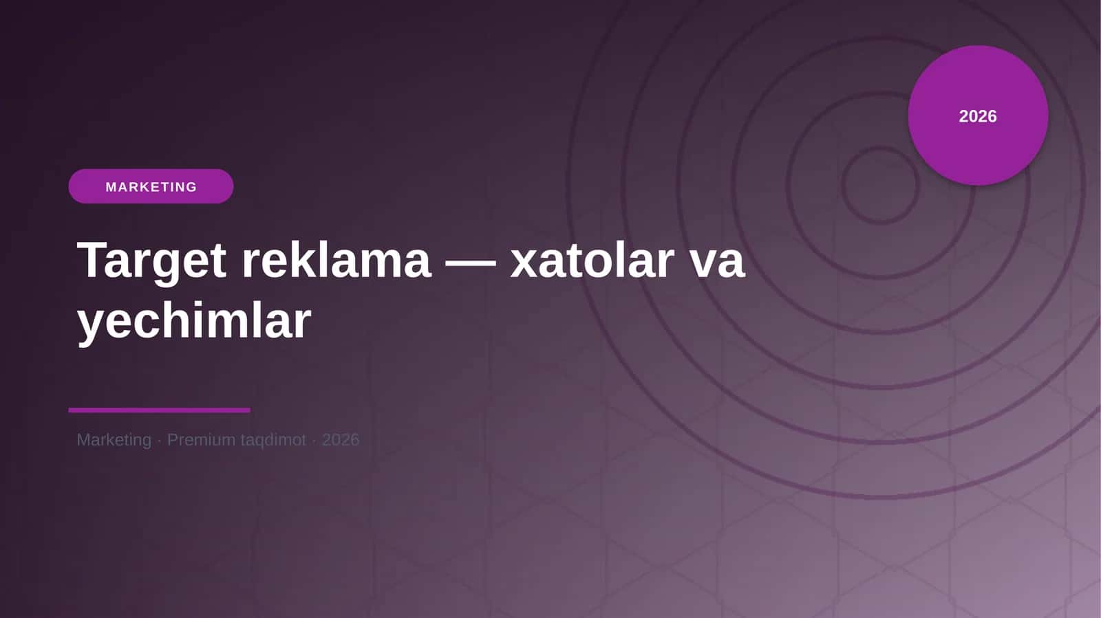 Target reklama -- xatolar va yechimlar 1