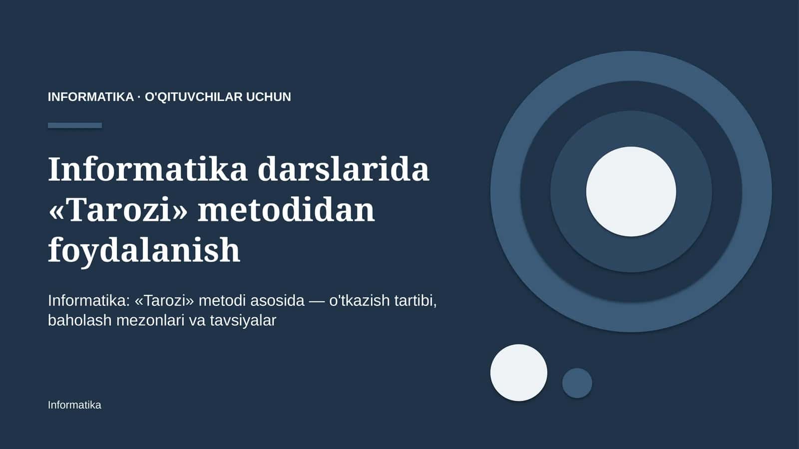 informatika darslarida tarozi metodidan foydalanish 7014 1