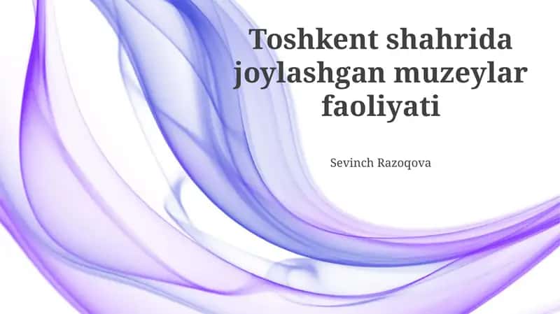 Toshkent muzeylarining faoliyati 1